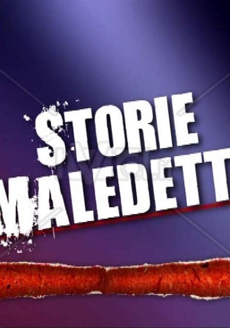 storie maledette serie.